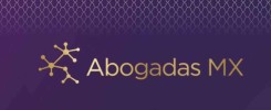 Abogadas MX lanza los Premios y Reconocimientos “Ma. Asunción Sandoval»en una gala que reúne a líderes del sector legal