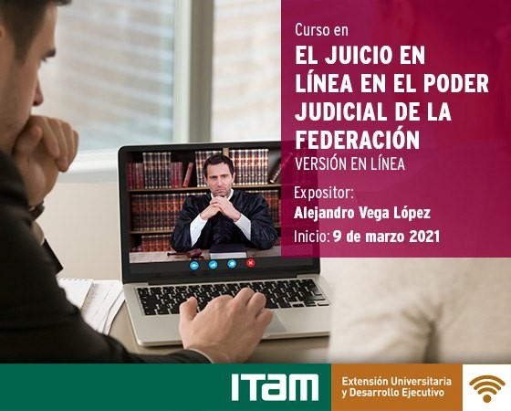 Curso en «El juicio en línea en el poder judicial de la federación» Curso en «El juicio en línea en el poder judicial de la federación»