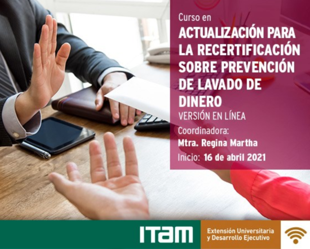 Curso en «Actualización para la recertificación sobre prevención de lavado de dinero» Curso en «Actualización para la recertificación sobre prevención de lavado de dinero»