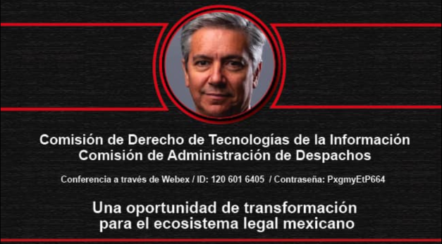 Una oportunidad de transformación para el ecosistema legal mexicano Una oportunidad de transformación para el ecosistema legal mexicano