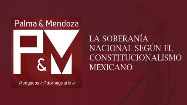 LA SOBERANÍA NACIONAL SEGÚN EL CONSTITUCIONALISMO MEXICANO